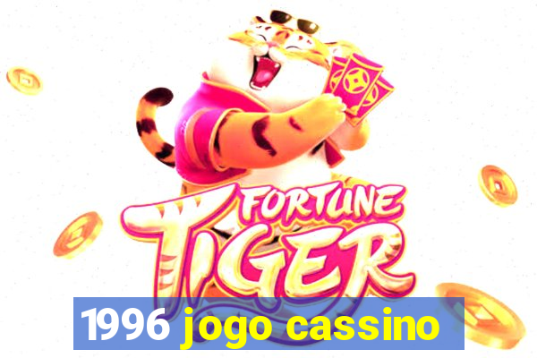 1996 jogo cassino